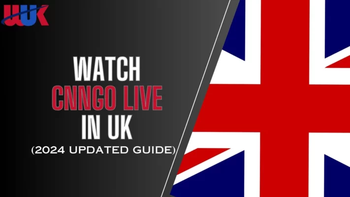 How to Watch CNNgo Live in UK