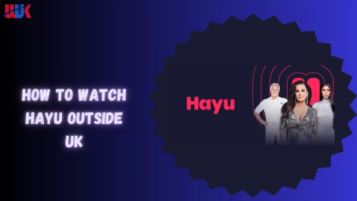 Watch Hayu Outside UK