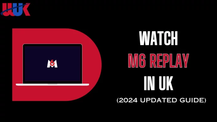 Watch M6 Replay in UK