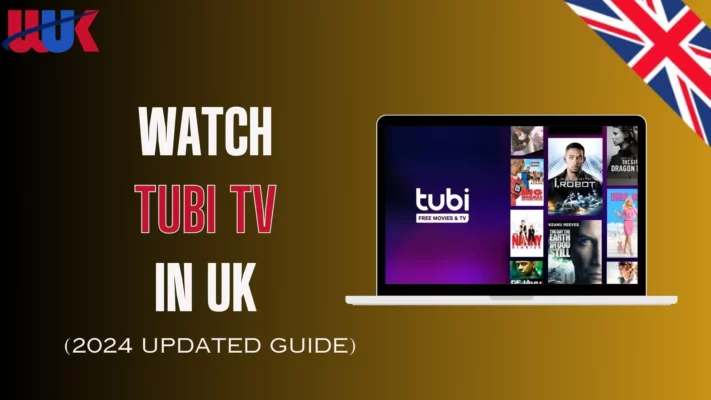 Watch Tubi TV in UK