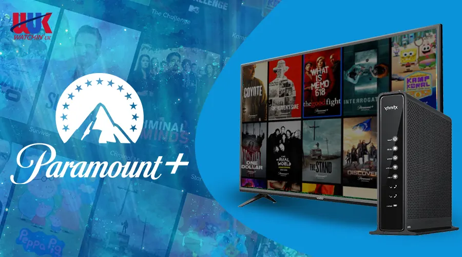 Watch Paramount Plus on Xfinity in UK