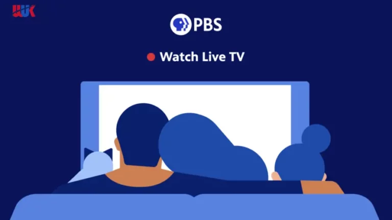 How to Watch ‘PBS’ Outside UK [monthyear] Updated