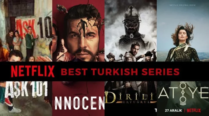 Watch The Best Turkish Series on Netflix 2023 In UK
