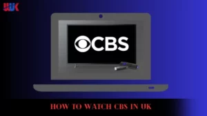 Watch CBS in UK