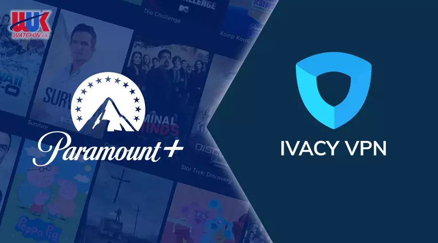 IVACY vpn paramount plus