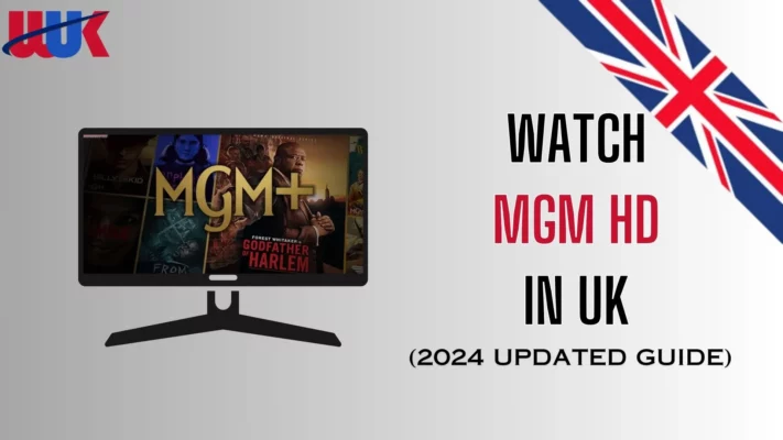 Watch MGM HD in UK