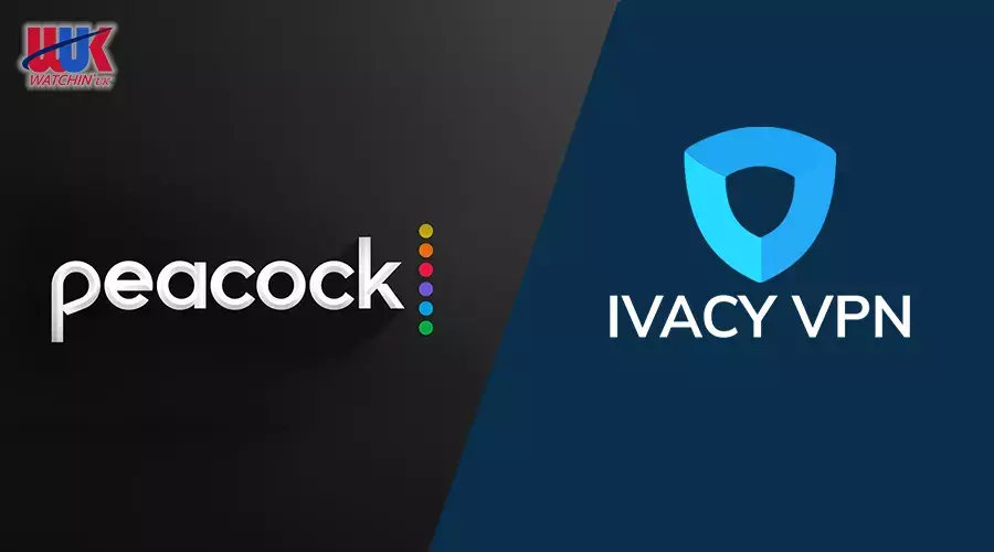 peacock with Ivacy VPN in UK