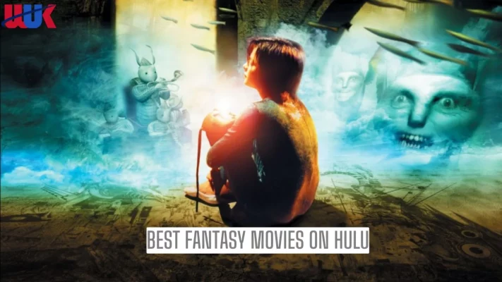 Best Fantasy Movies on Hulu