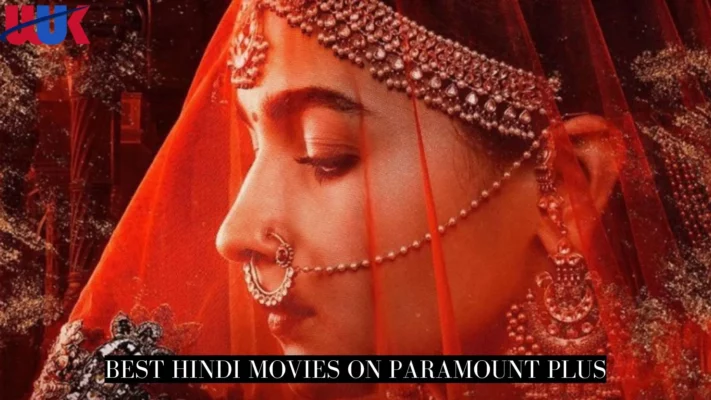 Best Hindi Movies on Paramount plus in 2023