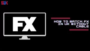 Watch FX in UK