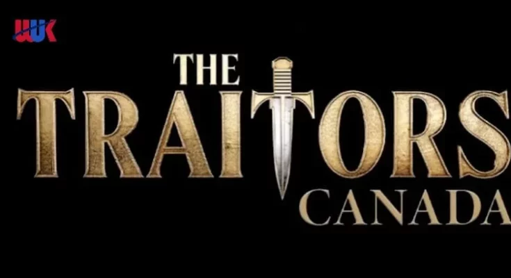 The Traitors Canada in UK